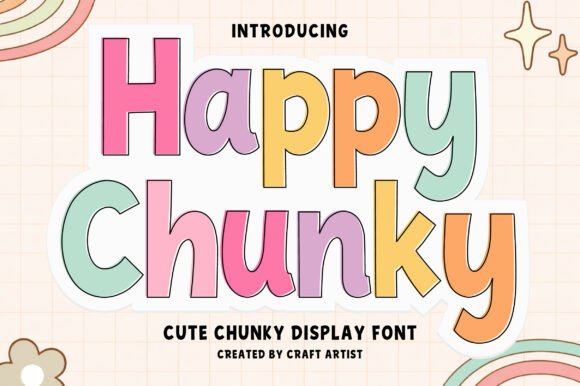Happy Chunky: A Font That Brings Instant Joy to Your Designs