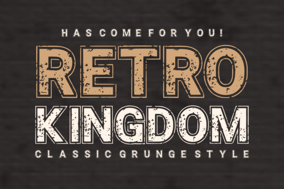 Retro Kingdom: The Distressed Typeface for Authentic Brands